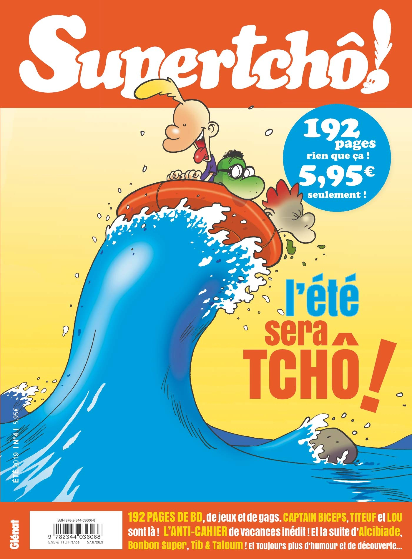 Supertchô !, n° 4. L'été sera tchô !
