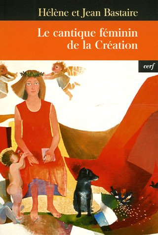 Le cantique féminin de la création