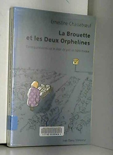 La brouette et les deux orphelines : correspondances sur le droit de prêt en bibliothèque