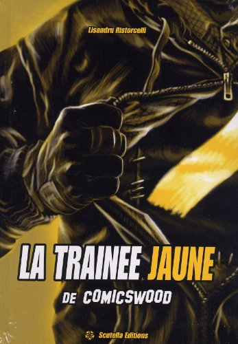 La traînée jaune de Comicswood