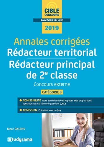 Annales corrigées rédacteur territorial, rédacteur principal de 2e classe : concours externe : catég