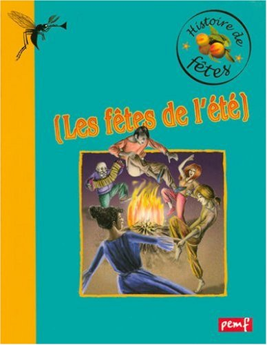 Les fêtes de l'été