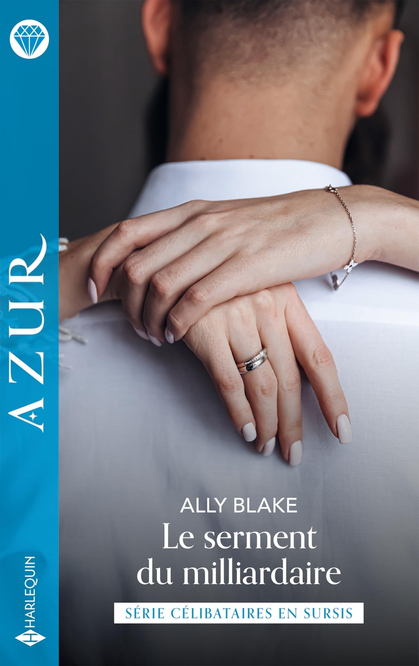 Le serment du milliardaire : célibataires en sursis