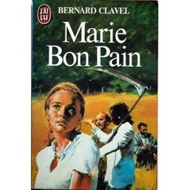 Les Colonnes du ciel. Vol. 4. Marie bon pain