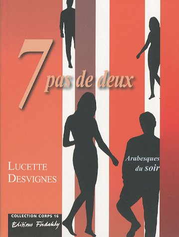Sept pas de deux : arabesques du soir
