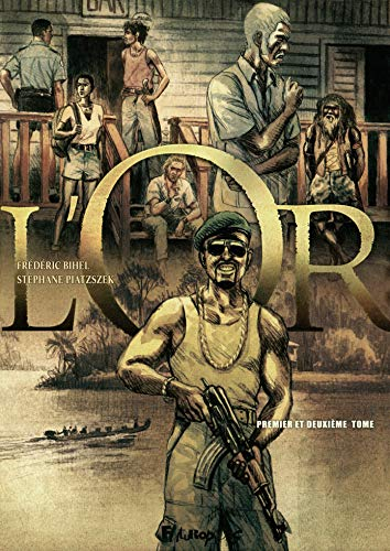 L'or : premier et deuxième tome