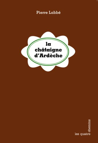 La châtaigne d'Ardèche