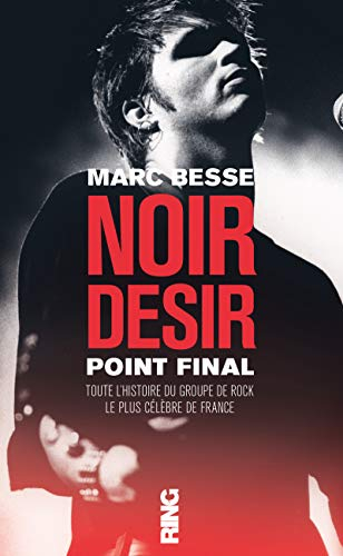 noir désir, point final