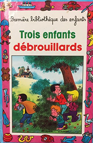 Trois enfants débrouillards