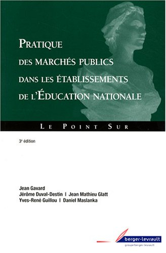 Pratique des marchés publics dans les établissements de l'Education nationale
