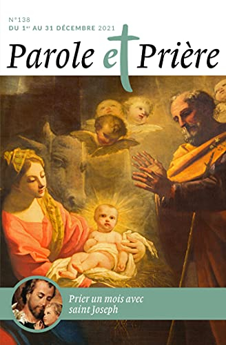 Parole et prière, n° 138. Prier un mois avec saint Joseph