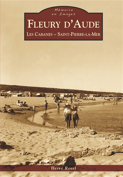 Fleury d'Aude : Les Cabanes-Saint-Pierre-la-Mer
