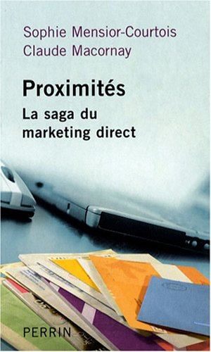 Proximités : la saga du marketing direct
