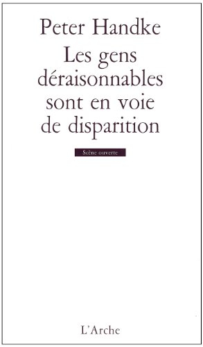 Les gens déraisonnables sont en voie de disparition