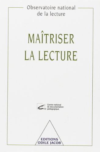 Maîtriser la lecture : poursuivre l'apprentissage de la lecture de 8 à 11 ans