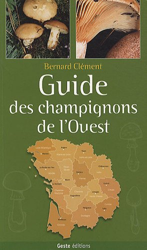 Guide des champignons de l'Ouest