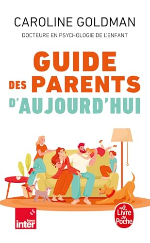 Guide des parents d'aujourd'hui