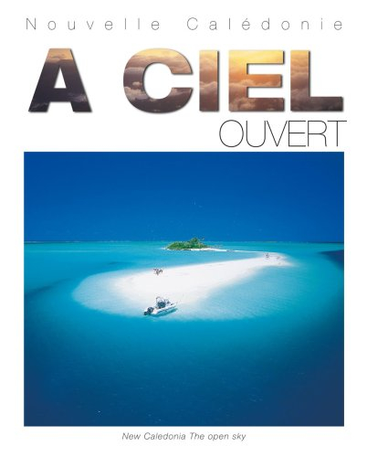 Nouvelle-Calédonie à ciel ouvert