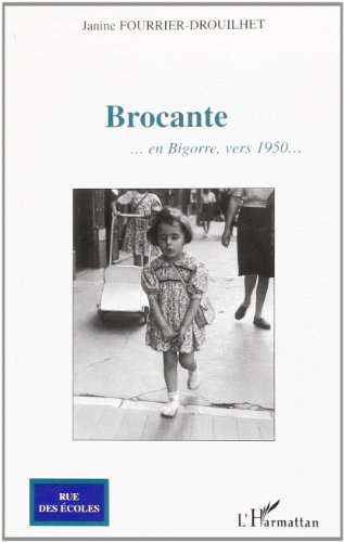 Brocante : en Bigorre, vers 1950...