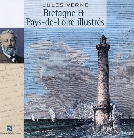 Bretagne et Pays-de-Loire illustrés : géographie illustrée de la France