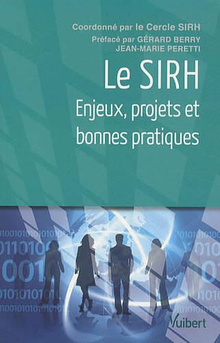 Le SIRH : enjeux, projets et bonnes pratiques