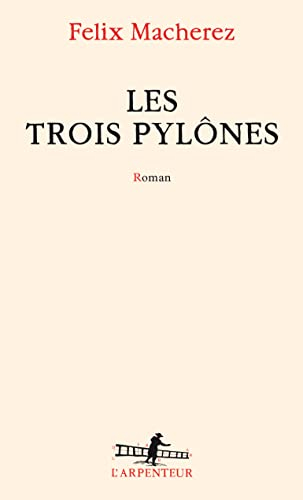 Les trois pylônes