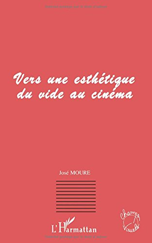 Vers une esthétique du vide au cinéma
