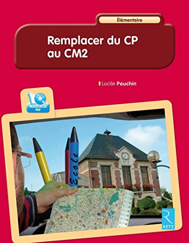 Remplacer du CP au CM2 : élémentaire