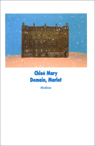 Demain, Marlot. Vol. 1. Où vont tous ces enfants