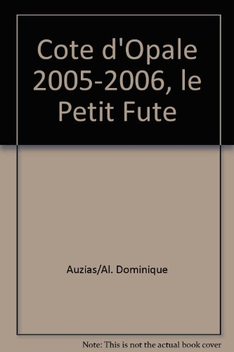 cote d'opale 2005-2006, le petit fute
