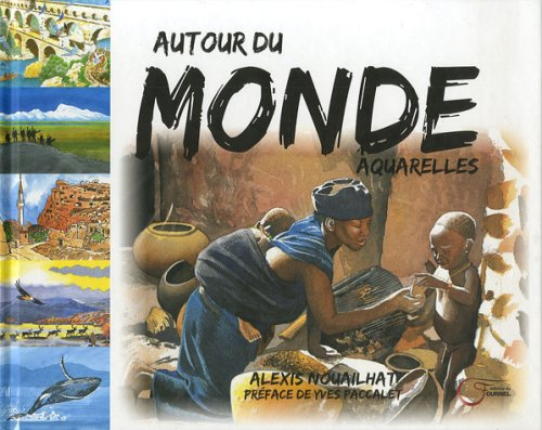 Autour du monde : aquarelles