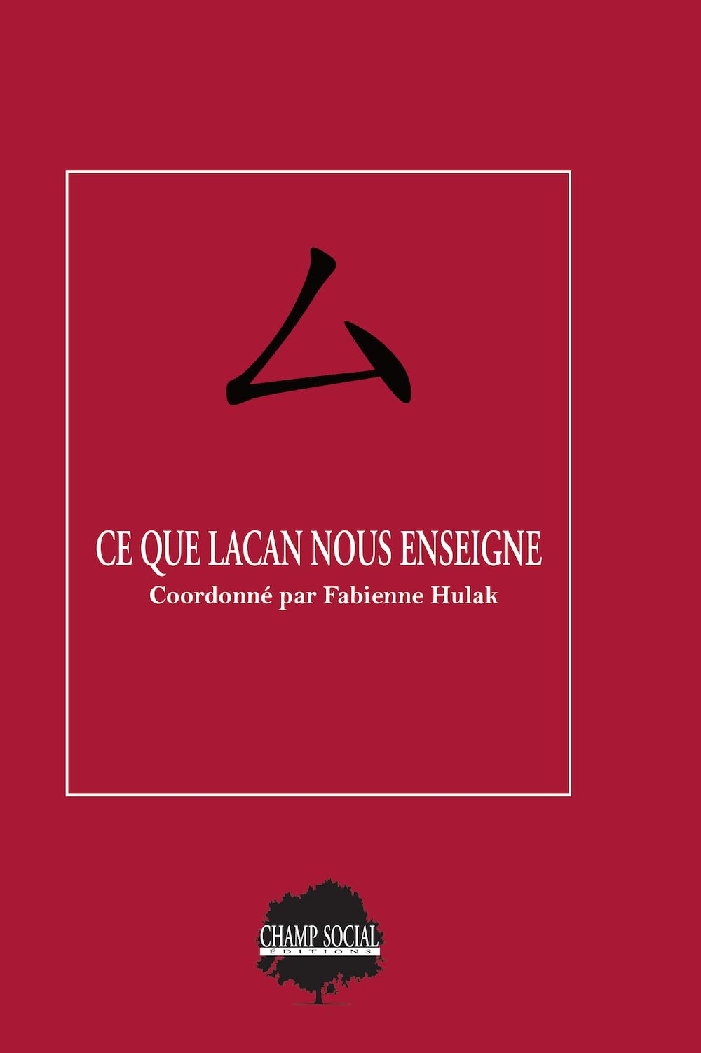 Ce que Lacan nous enseigne