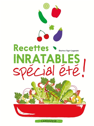 Recettes inratables spécial été !