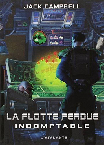 La flotte perdue. Vol. 1. Indomptable