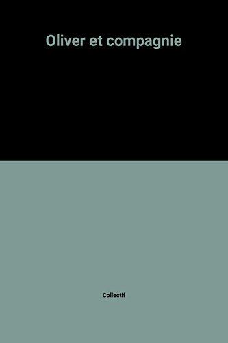 oliver et compagnie