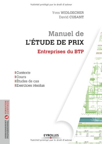 Manuel de l'étude de prix : entreprises du BTP : enseignement professionnel et formation continue