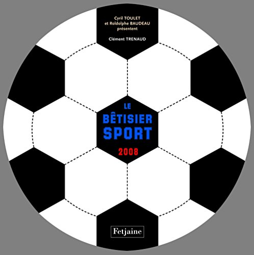 Le bêtisier sport 2008
