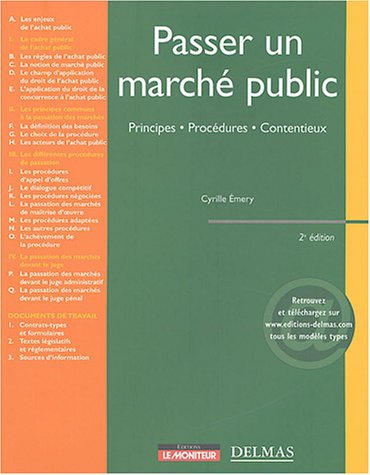 Passer un marché public : procédure, exécution, contentieux