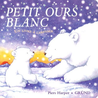 Petit ours blanc : un livre à caresser