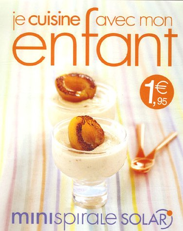 Je cuisine avec mon enfant