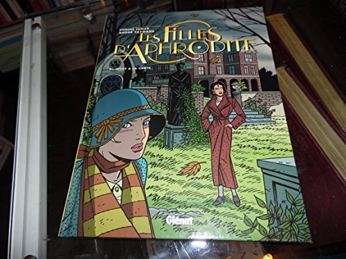 Les filles d'Aphrodite. Vol. 1. Mort à la carte