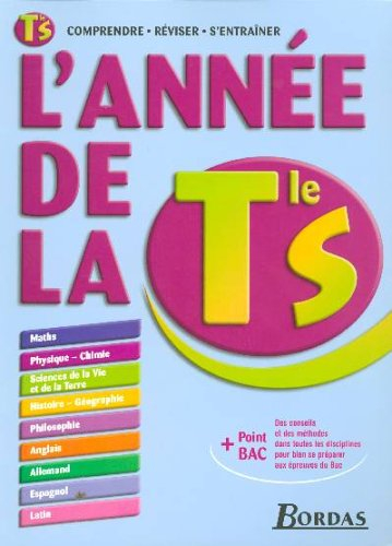 L'année de la terminale S : comprendre, réviser, s'entraîner