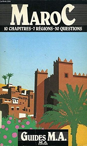 maroc en 10 chapitres, 7 régions, 30 questions