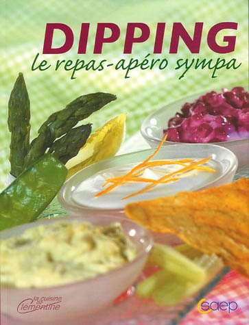 Dipping : le repas-apéro sympa