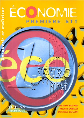 Economie, 1re STT, livre de l'élève
