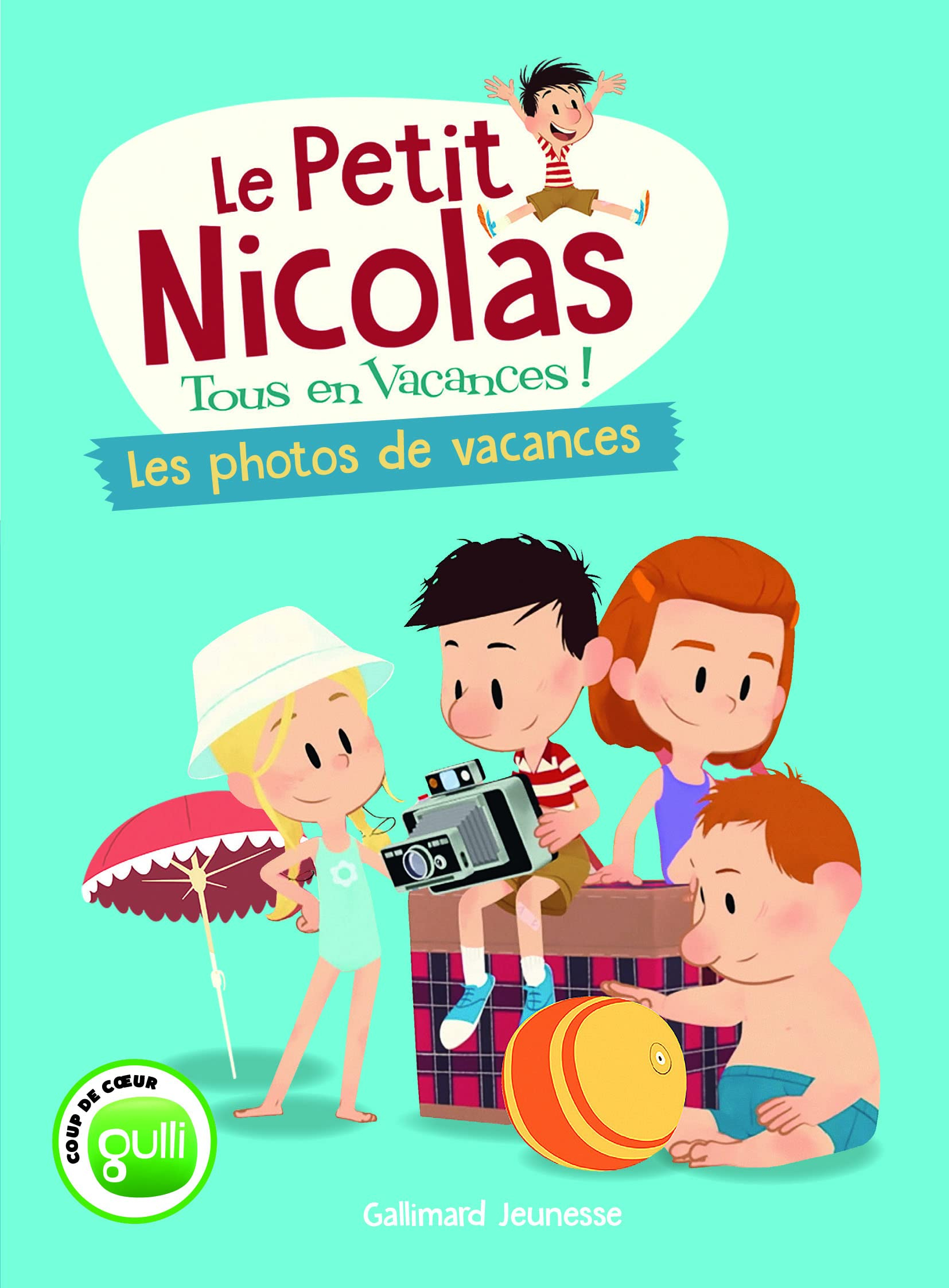 Le Petit Nicolas : tous en vacances !. Vol. 2. Les photos de vacances