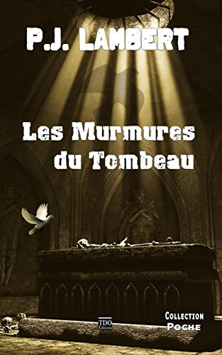 Les murmures du tombeau