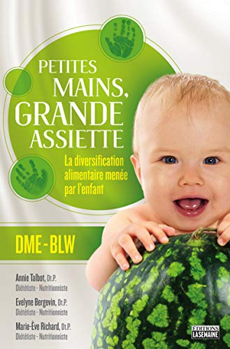 Petites mains, grande assiette : diversification alimentaire menée par l'enfant