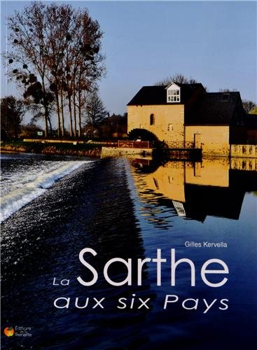 La Sarthe aux six pays