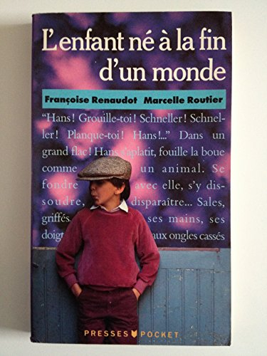 L'Enfant né à la fin d'un monde